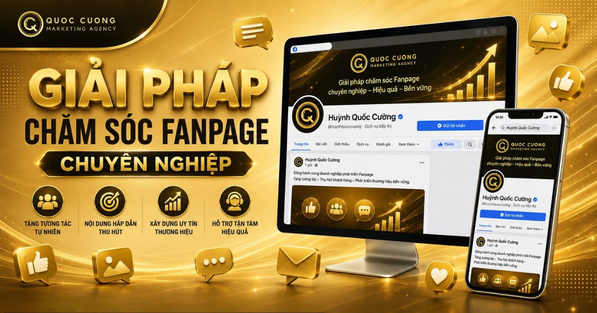 QC MKT – Giải pháp chăm sóc Fanpage giúp doanh nghiệp xây dựng thương hiệu chuyên nghiệp